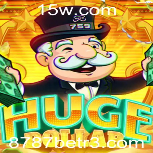 Descubra 'HugeDollar': O Jogo Incrível Potenciado por 8787bet