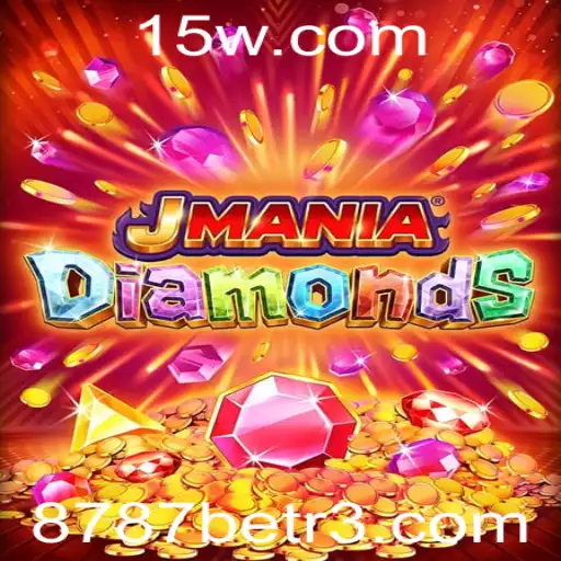 Descubra o Fascinante Mundo do Jogo JManiaDiamonds e a Palavra-Chave 8787bet